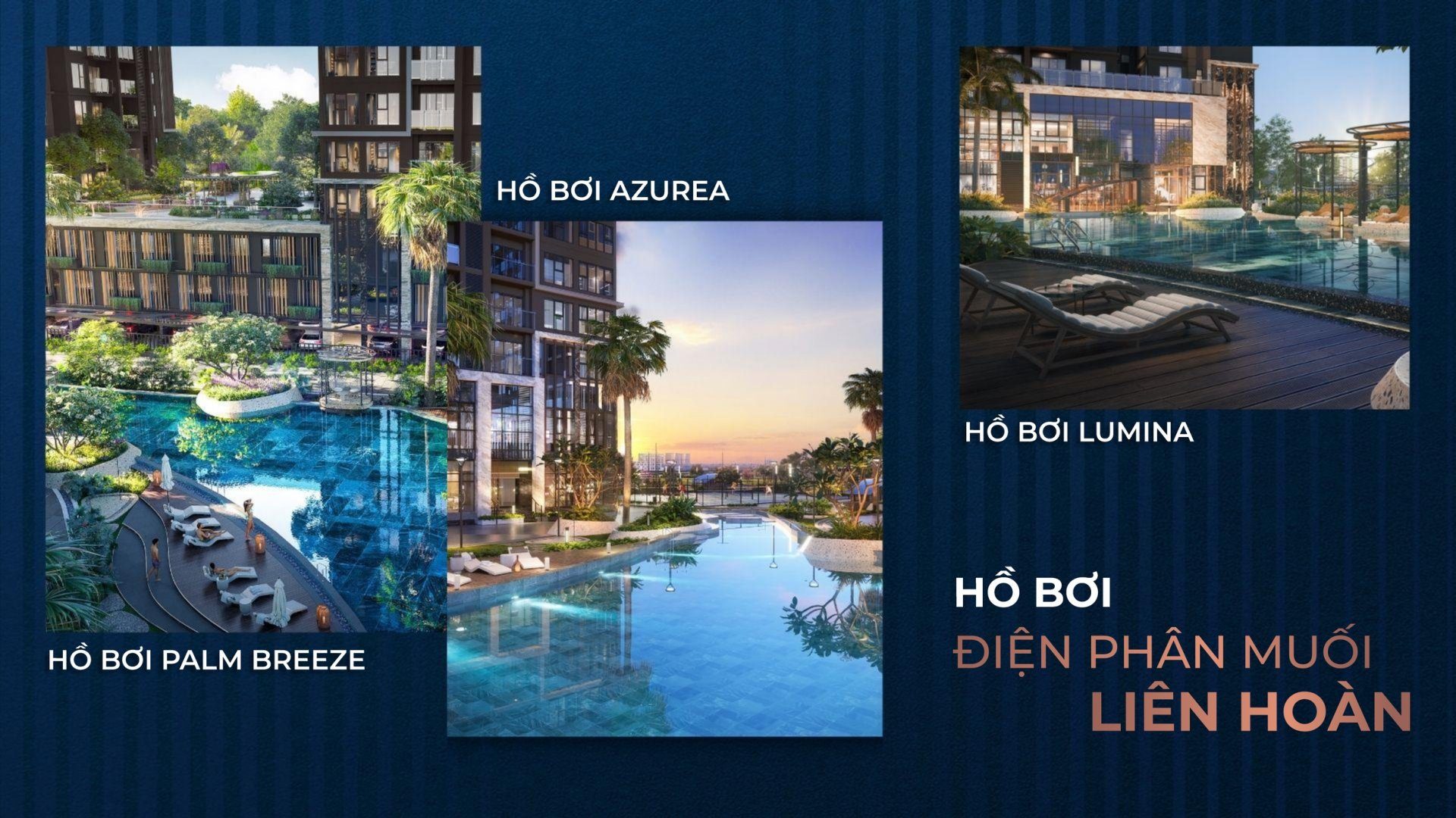 Ba hồ bơi điện phân muối Azurea, Lumina và Palm Breeze tại The Privé