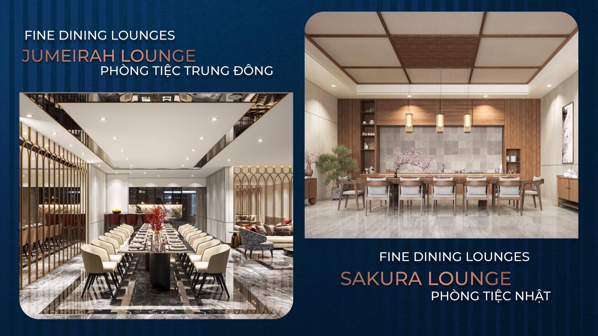 Phòng tiệc Jumeirah Lounge và Sakura Lounge trong chuỗi fine dining lounge của The Privé